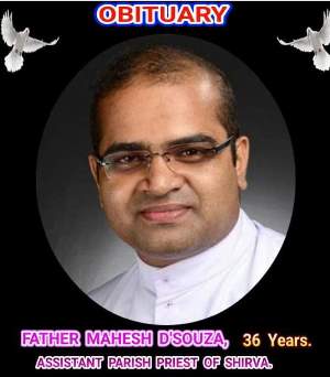 Obituary: Rev Fr. Mahesh D’Souza