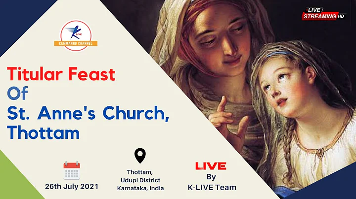 Titular Feast Of St. Anne’s Church, Thottam | LIVE | 26/07/2021