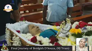 Final Journey Of Bridgith D’souza ( 92 Years ) | LIVE From Katpady