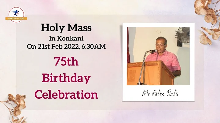 Mr Felix Pinto Celebrates 75th Birthday | Holy Mass | LIVE