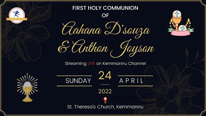 First Holy Communion Of Aahana D’souza & Anthon Joyson | LIVE From Kemmannu