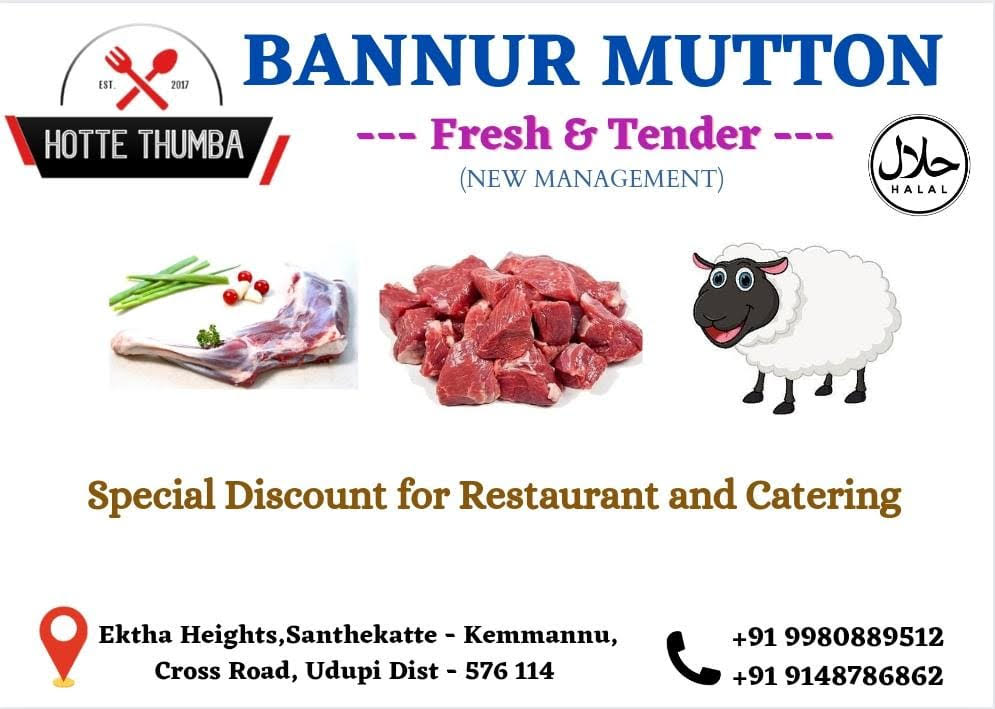 New Management takes over Bannur Mutton, Santhekatte, Kallianpur. Visit us and feel the difference.