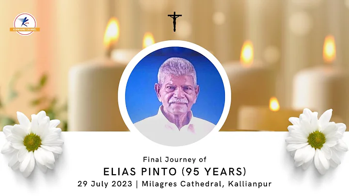 Final Journey of Elias Pinto (95 years) | Live From Kallianpur || kemmannu channel