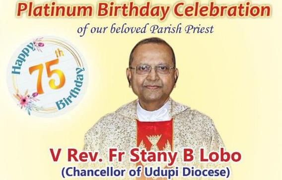 Dear & Rev Fr Stany Basil Lobo, wishing you a glorious 75th Birthday… Dear & Rev Fr Stany Basil Lobo, wishing you a glorious 75th Birthday…